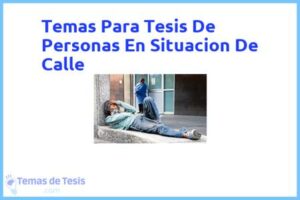 Tesis de Personas En Situacion De Calle: Ejemplos y temas TFG TFM