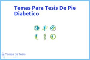Tesis de Pie Diabetico: Ejemplos y temas TFG TFM