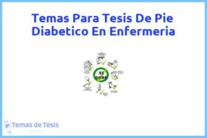 Tesis de Pie Diabetico En Enfermeria: Ejemplos y temas TFG TFM