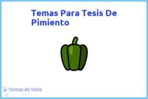 Tesis de Pimiento: Ejemplos y temas TFG TFM