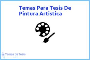 Tesis de Pintura Artistica: Ejemplos y temas TFG TFM