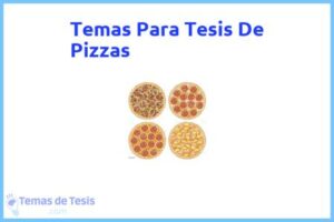 Tesis de Pizzas: Ejemplos y temas TFG TFM
