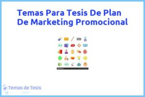 Tesis de Plan De Marketing Promocional: Ejemplos y temas TFG TFM