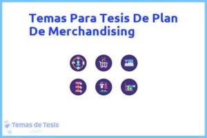 Tesis de Plan De Merchandising: Ejemplos y temas TFG TFM
