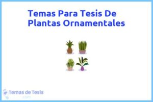 Tesis de Plantas Ornamentales: Ejemplos y temas TFG TFM