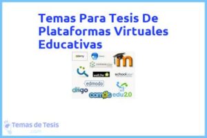 Tesis de Plataformas Virtuales Educativas: Ejemplos y temas TFG TFM