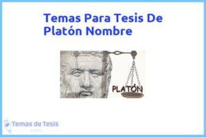 Tesis de Platón Nombre: Ejemplos y temas TFG TFM