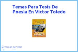 Tesis de Poesía En Victor Toledo: Ejemplos y temas TFG TFM
