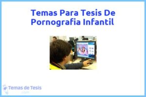 Tesis de Pornografia Infantil: Ejemplos y temas TFG TFM