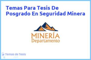 Tesis de Posgrado En Seguridad Minera: Ejemplos y temas TFG TFM