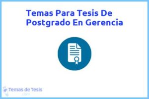 Tesis de Postgrado En Gerencia: Ejemplos y temas TFG TFM