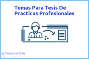Tesis de Practicas Profesionales: Ejemplos y temas TFG TFM
