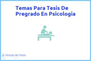 Tesis de Pregrado En Psicologia: Ejemplos y temas TFG TFM