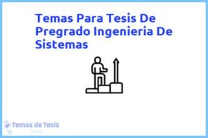 Tesis de Pregrado Ingenieria De Sistemas: Ejemplos y temas TFG TFM