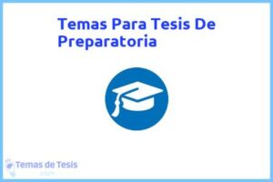 Tesis de Preparatoria: Ejemplos y temas TFG TFM