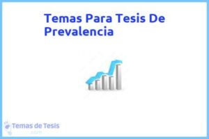 Tesis de Prevalencia: Ejemplos y temas TFG TFM