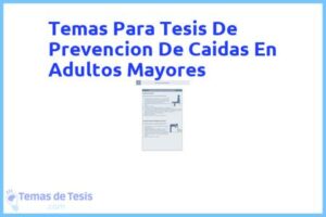 Tesis de Prevencion De Caidas En Adultos Mayores: Ejemplos y temas TFG TFM