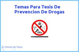 Tesis de Prevencion De Drogas: Ejemplos y temas TFG TFM
