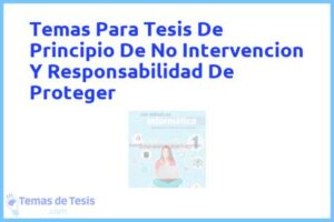 Tesis de Principio De No Intervencion Y Responsabilidad De Proteger: Ejemplos y temas TFG TFM