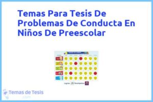 Tesis de Problemas De Conducta En Niños De Preescolar: Ejemplos y temas TFG TFM