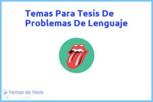 Tesis de Problemas De Lenguaje: Ejemplos y temas TFG TFM