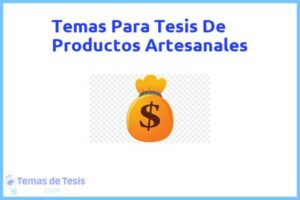 Tesis de Productos Artesanales: Ejemplos y temas TFG TFM