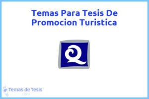 Tesis de Promocion Turistica: Ejemplos y temas TFG TFM