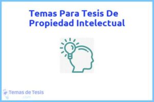 Tesis de Propiedad Intelectual: Ejemplos y temas TFG TFM
