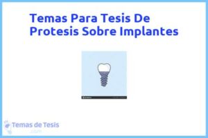 Tesis de Protesis Sobre Implantes: Ejemplos y temas TFG TFM