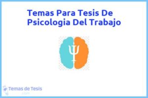 Tesis de Psicologia Del Trabajo: Ejemplos y temas TFG TFM