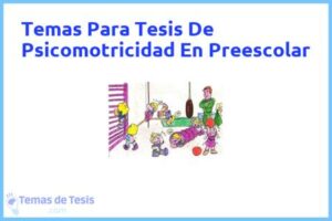 Tesis de Psicomotricidad En Preescolar: Ejemplos y temas TFG TFM