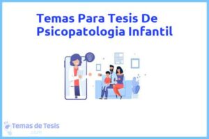 Tesis de Psicopatologia Infantil: Ejemplos y temas TFG TFM