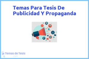 Tesis de Publicidad Y Propaganda: Ejemplos y temas TFG TFM