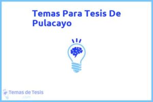 Tesis de Pulacayo: Ejemplos y temas TFG TFM