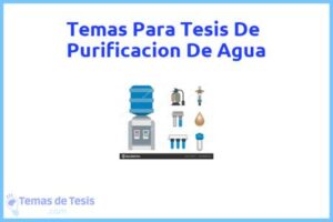 Tesis de Purificacion De Agua: Ejemplos y temas TFG TFM