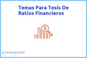 Tesis de Ratios Financieros: Ejemplos y temas TFG TFM