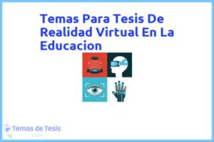 Tesis de Realidad Virtual En La Educacion: Ejemplos y temas TFG TFM