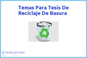 Tesis de Reciclaje De Basura: Ejemplos y temas TFG TFM