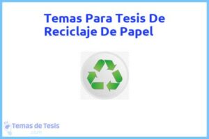 Tesis de Reciclaje De Papel: Ejemplos y temas TFG TFM