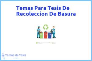 Tesis de Recoleccion De Basura: Ejemplos y temas TFG TFM