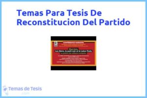 Tesis de Reconstitucion Del Partido: Ejemplos y temas TFG TFM