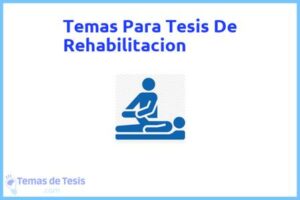 Tesis de Rehabilitacion: Ejemplos y temas TFG TFM