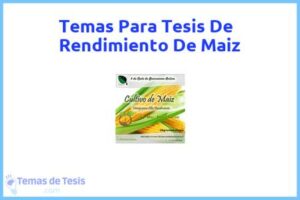 Tesis de Rendimiento De Maiz: Ejemplos y temas TFG TFM