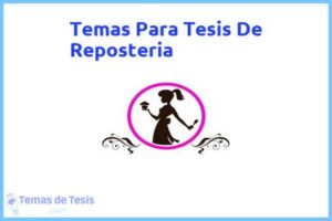Tesis de Reposteria: Ejemplos y temas TFG TFM