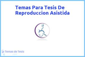 Tesis de Reproduccion Asistida: Ejemplos y temas TFG TFM