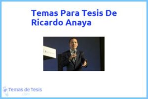 Tesis de Ricardo Anaya: Ejemplos y temas TFG TFM