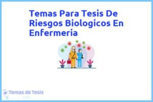 Tesis de Riesgos Biologicos En Enfermeria: Ejemplos y temas TFG TFM