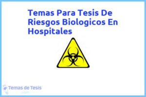 Tesis de Riesgos Biologicos En Hospitales: Ejemplos y temas TFG TFM