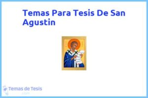 Tesis de San Agustin: Ejemplos y temas TFG TFM