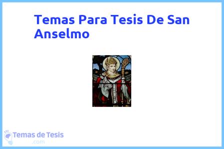 temas de tesis de San Anselmo, ejemplos para tesis en San Anselmo, ideas para tesis en San Anselmo, modelos de trabajo final de grado TFG y trabajo final de master TFM para guiarse